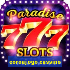 coroajogo cassino